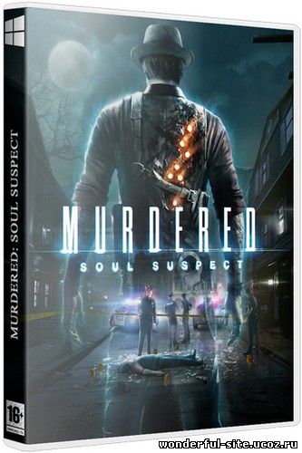 Murdered: Soul Suspect (2014) PC | RePack от xatab