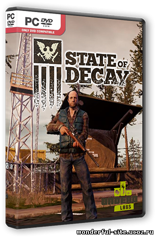 State of Decay [Update 21(11) + DLC] (2013) PC | RePack от Brick