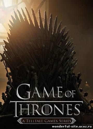 Game of Thrones - A Telltale Games Series. Episode 1-5 (2014) PC