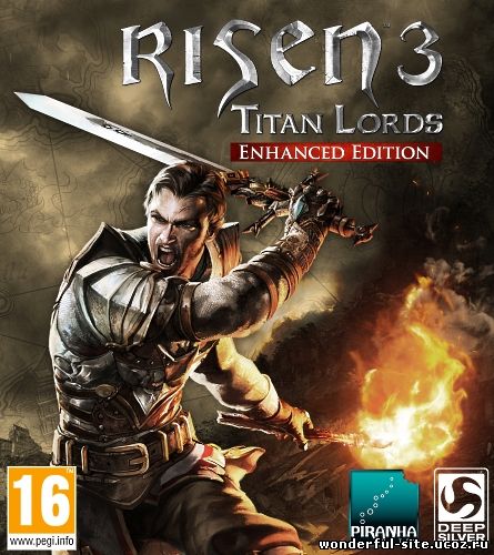 Risen 3: Titan Lords - Enhanced Edition (2015) PC | RePack от xatab