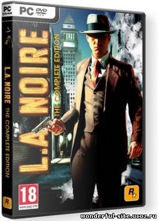 L.A. Noire: The Complete Edition (2011) PC | RePack