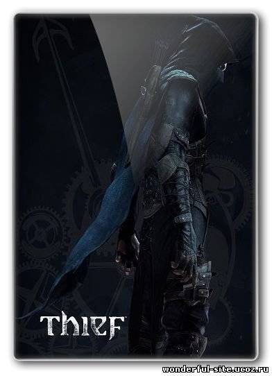 Thief: Master Thief Edition [Update 4] (2014) PC | RePack от z10yded